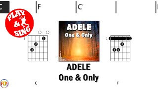 ADELE One amp Only FCN GUITAR CHORDS amp LYRICS NO AUDIO [upl. by Ahselet]