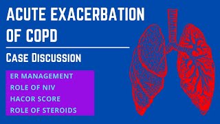 Case Presentation  Acute Exacerbation of COPD [upl. by Atilemrac]