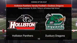 Holliston Varsity Football v Duxbury  1182024 [upl. by Nye]