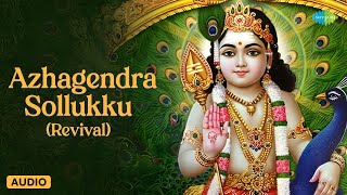 Azhagendra Sollukku Revival  Murugan Song  TM Soundararajan  Saregama Tamil Devotional [upl. by Niveek651]