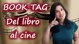 Book Tag del Libro al Cine [upl. by Balthasar874]