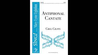 CGE232 Antiphonal Cantate  Greg Gilpin [upl. by Matland]