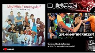 El Artista Famoso  La Inmensidad Roberto Blades  Dj Sammy Barbosa [upl. by Dulla]