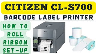 How To Citizen CLS700CL703 Installation And Label setupMrMithun Parmar [upl. by Belldas]