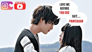 Love me before you die🦋Tsuiraku jk to haijin kyoushi🦋Ryo hashimoto🦋 Japanese drama🦋Hayyoda [upl. by Suivatnod416]