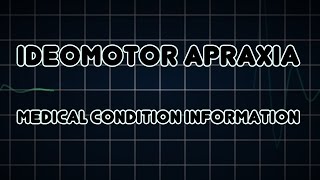 Ideomotor apraxia Medical Condition [upl. by Neltiac]