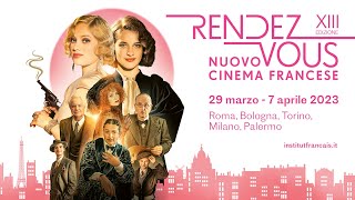 Bandeannonce des 13es Rendezvous  Nuovo cinema francese Italie [upl. by Job957]