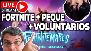 🔴 Vengo a MANQUEAR y el Peque a TRYHARDEAR en FORTNITE  EN DIRECTO [upl. by Bahe]