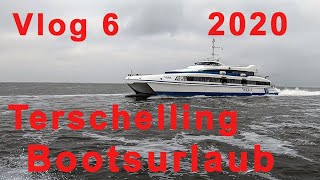 Vlog 6 Bootsurlaub 2020  Terschelling in Friesland  Bootfahren Juni  Niederlande  Harlingen [upl. by Nnyre]