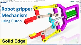 Solid Edge Assembly amp Motion Animation 16  Robot Gripper Mechanism using Piston [upl. by Nilsoj62]