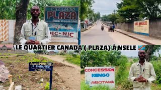 VOICI LE QUARTIER CANADA PLAZZA À NSELE KINSHASA 🇨🇩 [upl. by Naga]