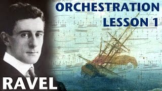 Orchestration Lesson Ravel Part 1 [upl. by Nylcaj162]