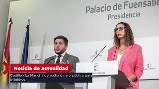 Castilla  La Mancha derrocha dinero público para 18 lobbys [upl. by Idnahc]