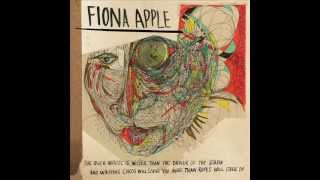 Fiona Apple  Daredevil The Idler Wheel [upl. by Jarita]