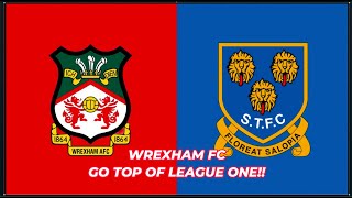 WREXHAM AFC v SHREWSBURY TOWN Sees Wrexham go TOP OF LEAGUE ONE [upl. by Ynolem]