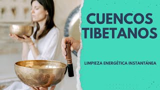 CUENCOS TIBETANOSARMONÍA ENERGÉTICA [upl. by Berthold]