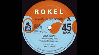 Jimmy Senyah  Weakness For Your Sweetness UK 1980 [upl. by Chong279]