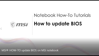 MSI® HOWTO update BIOS on MSI notebook [upl. by Irrac]