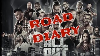 AEW All Out Road Diary [upl. by Hayotal]