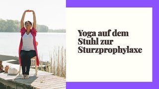 Yoga auf dem Stuhl für Senioren Sturzprophylaxe [upl. by Brunhild954]