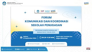 Forum Komunikasi dan Koordinasi Sekolah FKKS I Program Kampus Mengajar Angkatan 8 Tahun 2024 [upl. by Oneg10]