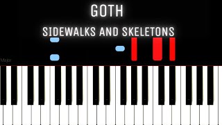 Sidewalks and Skeletons  Goth  PIANO COVER [upl. by Ecnarual]