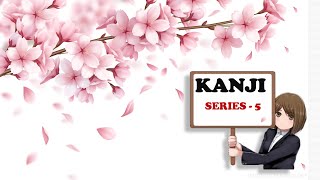 N5 Kanji  Series 5 [upl. by Mascia]