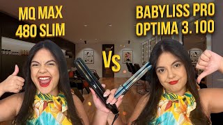 PRANCHA MQ MAX 480 SLIM X BABYLISS PRO OPTIMA 3100 VALE A PENA [upl. by Bodi]