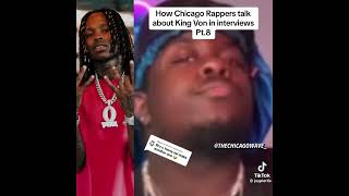 How CHICAGO RAPPERS talk about KING VON IN INTERVIEWS 🤣🤣🤣 [upl. by Pilar]