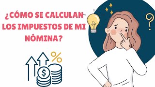 ¿Cómo se calcula el impuesto ISR en mi nómina [upl. by Relly]