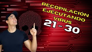 RECOPILACIÓN Ejecutando Virus 2130  Ejecutando Virus  DaniLM30 [upl. by Skinner]