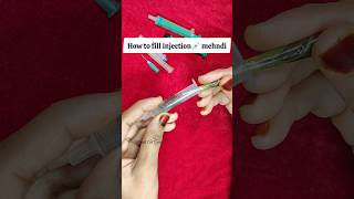 How to fill Injection💉Syringe Mehndi Cone injection heena cone mehndi injectionmehndi [upl. by Colin]