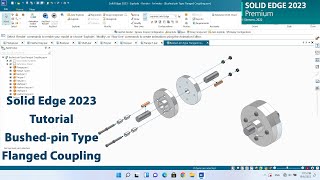 Solid Edge 2023 Tutorial  Bushedpin Type Flanged Coupling [upl. by Rihsab]