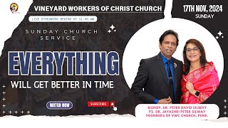 Peter Silway  EVERYTHING WILL GET BETTER IN TIME  SUNDAY CHURCH SERVICE  17112024 [upl. by Enyawd]