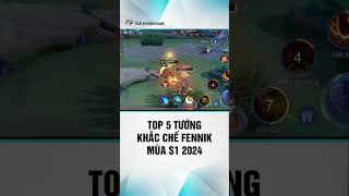 top 5 tướng khắc chế fennik lienquanmobile tng top5lqm [upl. by Ezarras390]