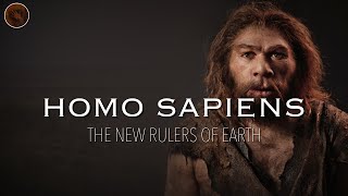 Homo Sapiens The New Rulers of Earth  Prehistoric Humans Documentary [upl. by Nauwtna]