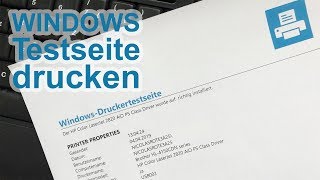 Windows Testseite drucken So gehts mit Windows 10 [upl. by Eanel]