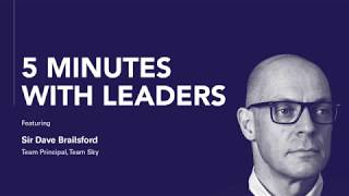 5 Minutes with Leaders Sir Dave Brailsford Team Sky [upl. by Candice]