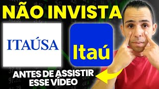 AÇÕES DA ITAÚSA e ITAÚ ITSA4 ou ITSA3 vs ITUB4 ou ITUB3 QUAL A MELHOR PARA INVESTIR [upl. by Py924]