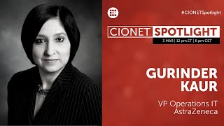 CIONET Spotlight  One Year in to COVID with Gurinder Kaur [upl. by Colfin]