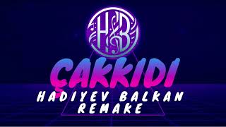 Hadiyev  Çakkıdı Balkan Remake trend music remix dj balkan türkiye [upl. by Vrablik]