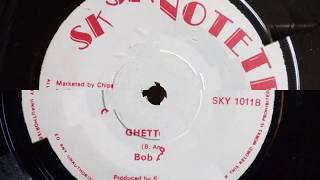 THE GHETTO STAY IN THE MIND  GHETTO DUB  Bob Andy [upl. by Chessa708]