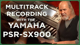 Multitrack Recording with the Yamaha PSRSX900 [upl. by Vachil317]