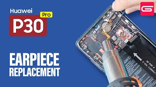 Huawei P30 Pro Earpiece Speaker Replacement [upl. by Rahm]