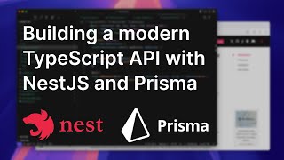 Building a modern TypeScript API with NestJS and Prisma [upl. by Eenaej]