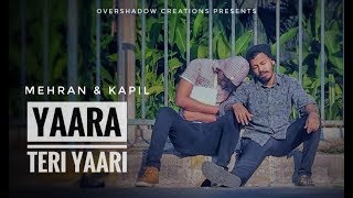 Yaara Teri Yaari  Rahul Jain  Tere Jaisa Yaar Qahan  Yaarana  Mehran amp Kapil  Cover [upl. by Hazeghi]