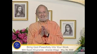 Bring God Powerfully Into Your Work With Swami Kriyananda [upl. by Ayaet580]