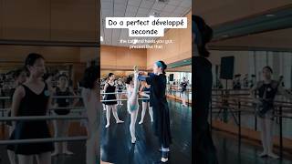 DO A PERFECT DÉVELOPPÉ SECONDE ✨ REMEMBER THIS ballettips vaganova pointe balletbarre [upl. by Coleman86]