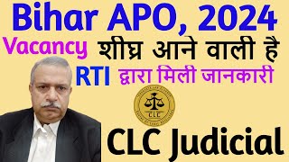 BIhar APO 2024  RTI से मिली सूचना  Get Ready  CLC Judicial [upl. by Oca624]