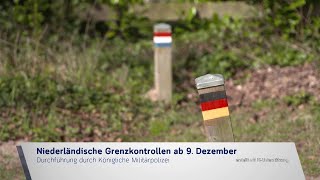 OPEN GRENSLAND  OFFENES GRENZLAND  82  NIEDERLÄNDISCHE GRENZKONTROLLEN AB 9 DEZEMBER [upl. by Selma]